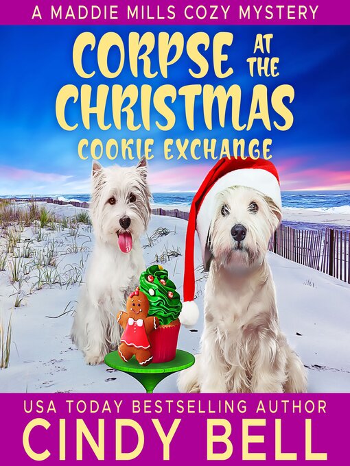 Title details for Corpse at the Christmas Cookie Exchange by Cindy Bell - Available
